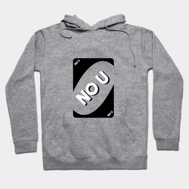 NO U Hoodie by thepeartree